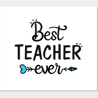 Best Teacher Ever Posters and Art